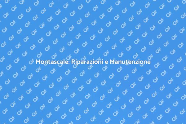 Montascale: Come Ripararlo Facile