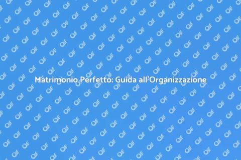 Organizzazione Matrimoni ed Eventi Speciali