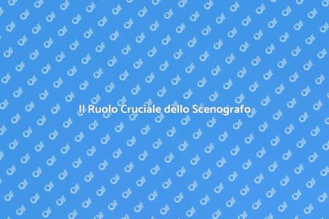 Scenografia: Creare Atmosfere Uniche