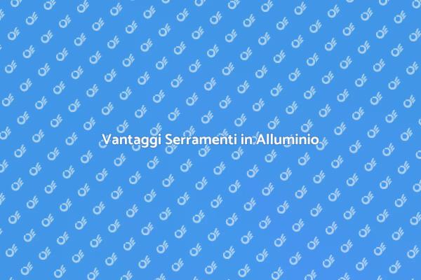 Serramenti in Alluminio: Personalizza Ora!