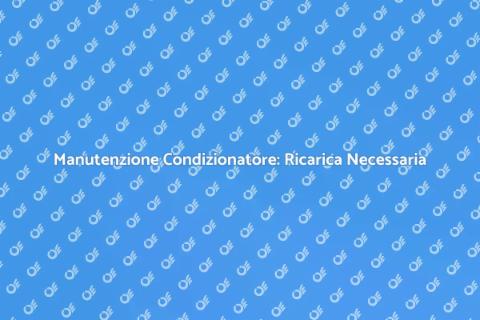 Ricarica Condizionatore: Comfort Estivo