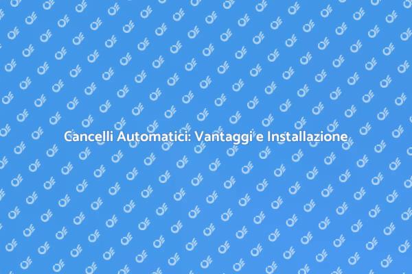 Accesso Facile con Cancelli Automatici