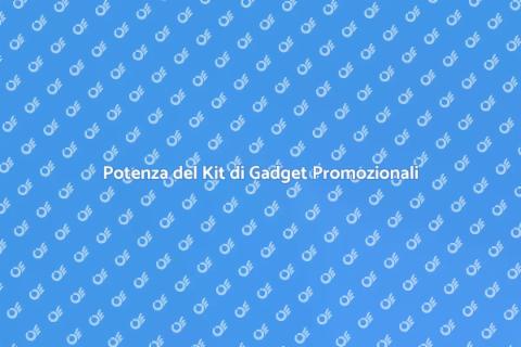 Gadget Promozionali: Potenza e Creatività