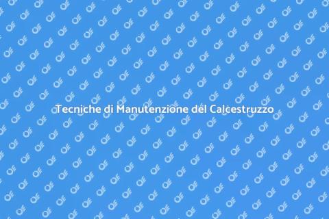 Manutenzione del Calcestruzzo Essenziale