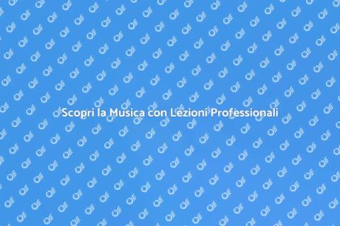 Lezioni di Musica Professionali
