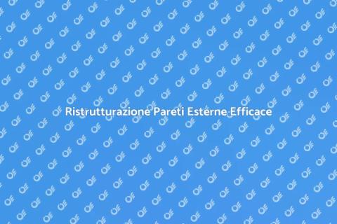 Rinnovare Pareti Esterne per Bellezza