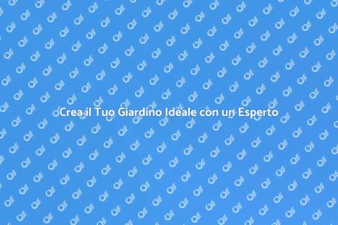 Giardini da Sogno con un Paesaggista