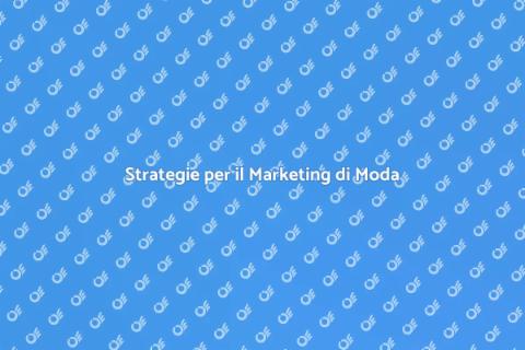 Piano Marketing Moda: Guida Essenziale