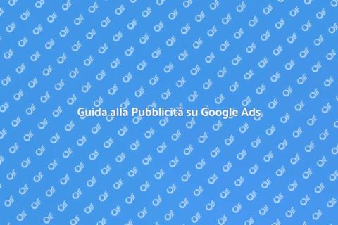 Pubblicità Efficace con Google Ads