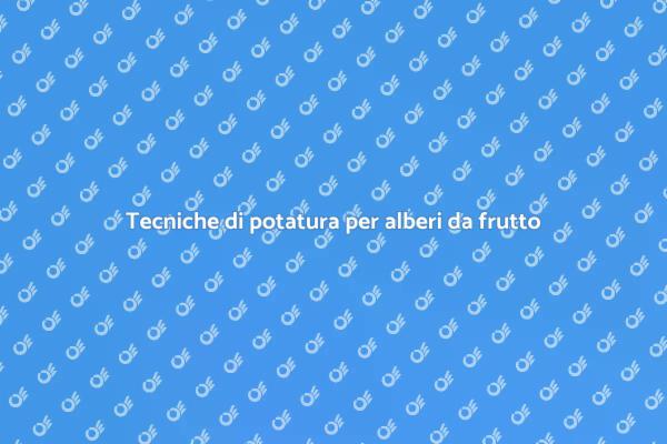 Potatura professionale per alberi da frutto