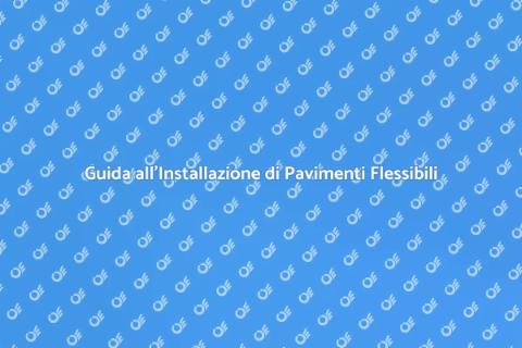 Installare un Pavimento Flessibile