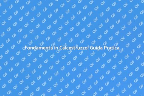 Installare Calcestruzzo per Casa