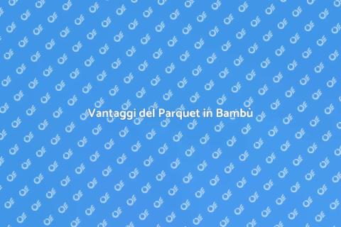 Parquet in Bambù di Alta Qualità