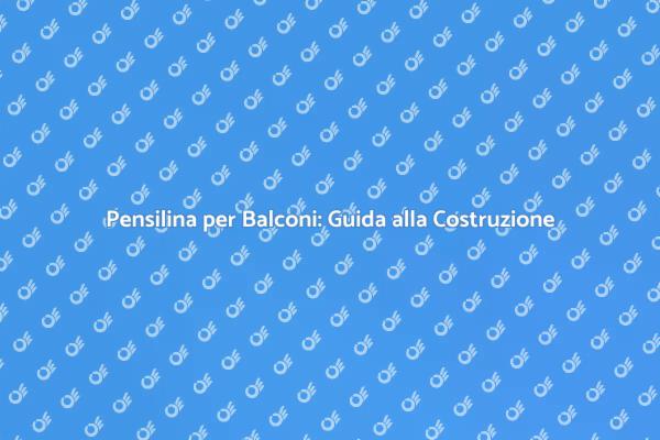 Trasforma il Tuo Balcone con una Pensilina