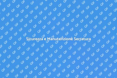 Manutenzione Serratura Cilindro Europeo