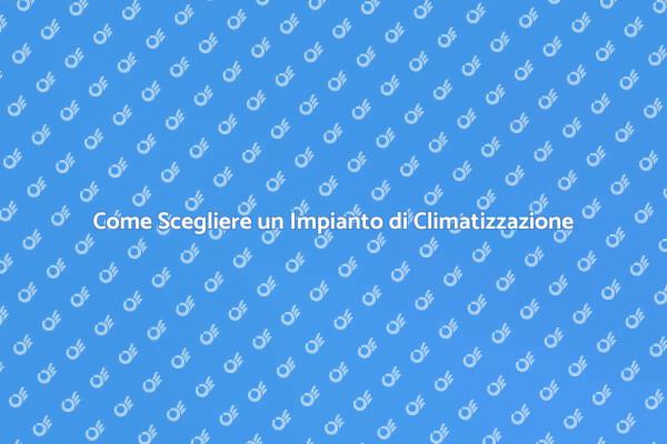 Rinfresca la Tua Casa con Climatizzazione
