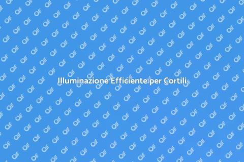 Impianto Elettrico per Cortili Esterni