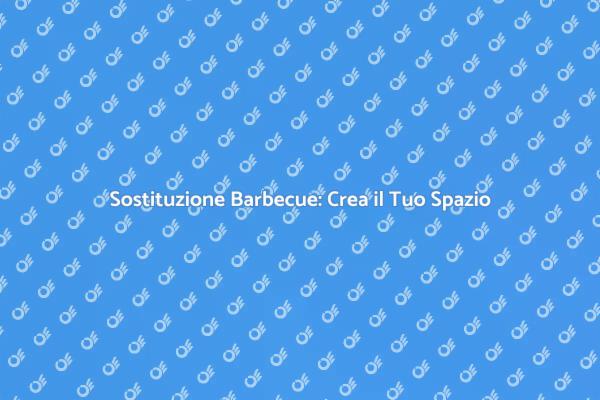 Barbecue Perfetto: Installazione Facile