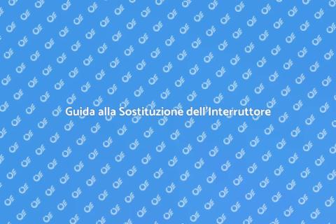 Sostituzione Interruttore Magnetotermico