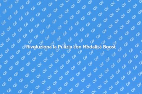 Sistema di Pulizia con Modalità Boost