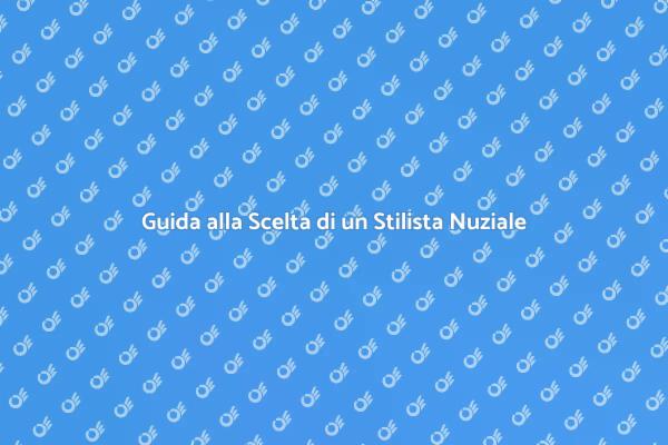 Trova il Tuo Stilista Nuziale Ideale