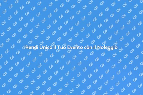 Suppellettili per Eventi: Noleggia con Stile