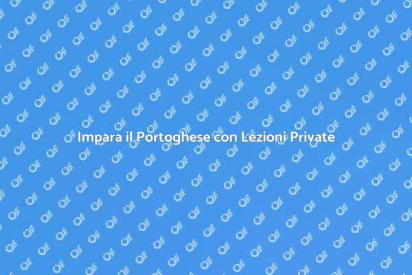 Lezioni Private di Portoghese per Te