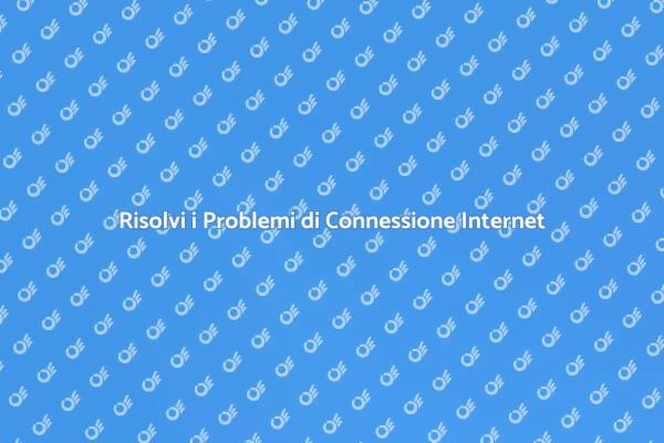 Come Ripristinare la Connessione Internet