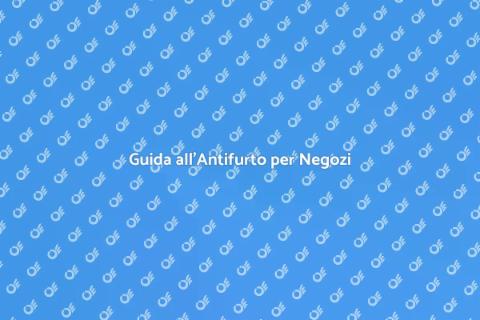 Installazione antifurto per negozio
