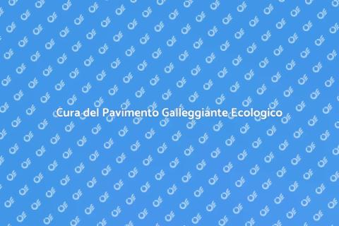 Manutenzione Pavimento Galleggiante PVC
