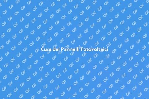 Manutenzione Pannelli Fotovoltaici