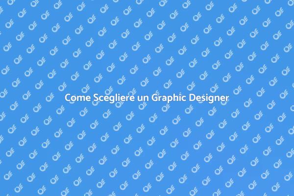 Trova il Graphic Designer Perfetto