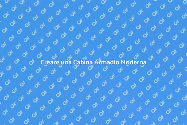 Come Progettare una Cabina Armadio