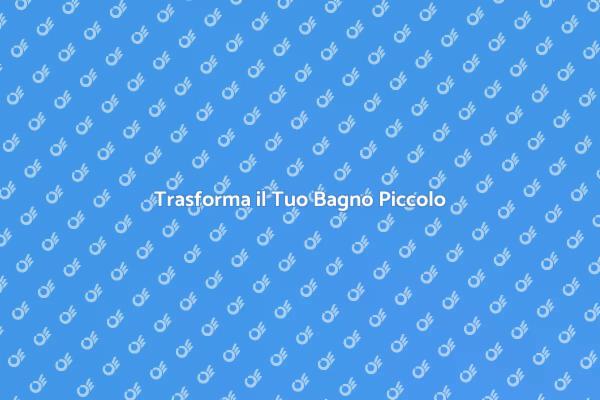 Ristrutturazione Bagno: Idee per Spazi Piccoli