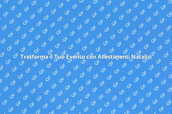 Crea Atmosfere Magiche per il Natale