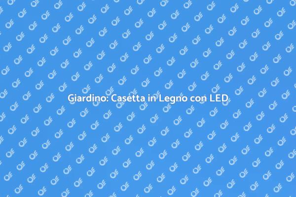 Trasforma il tuo Giardino con una Casetta