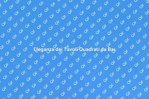 Tavoli Quadrati da Bar in Legno Massello