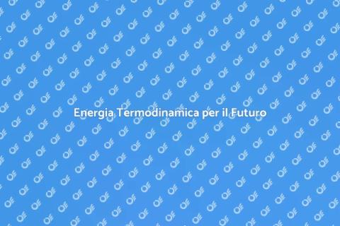 Sistemi Termodinamici: Energia Sostenibile