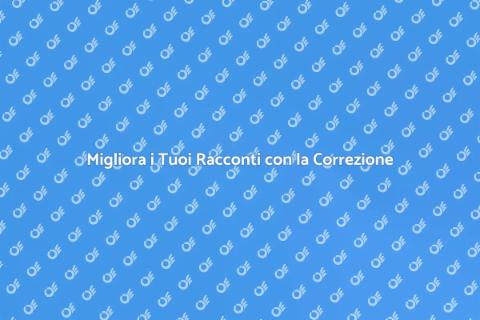 Correzione di Bozze per Racconti