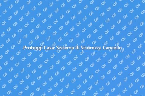 Sicurezza Cancello: Installazione Efficace