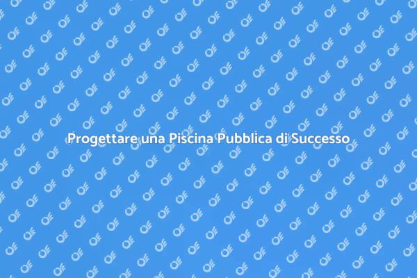 Una Grande Piscina per la Tua Comunità