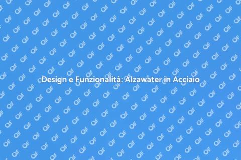 Alzawater Meccanico di Design in Acciaio