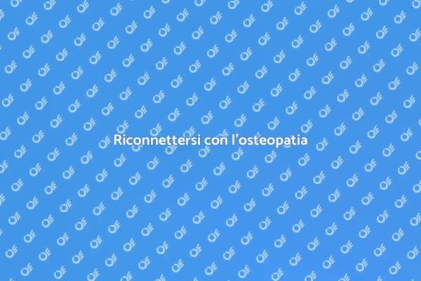 Il benessere attraverso l'osteopatia