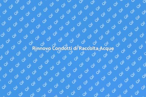 Bonifica Condotti Raccolta Acque