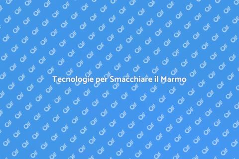 Smacchiare il Marmo: Innovazioni Utili