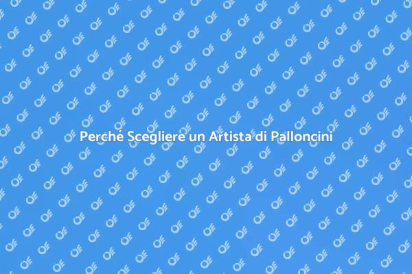 L'Arte di Creare Festività con i Palloncini