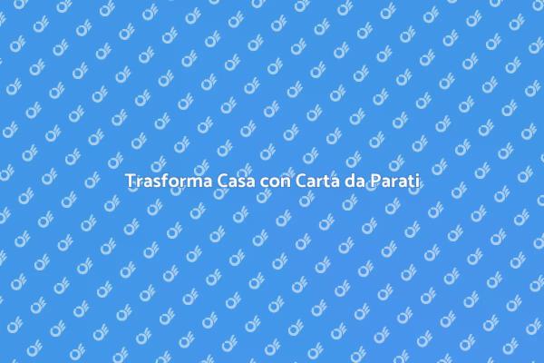 Ristrutturazione: Carta da Parati Perfetta