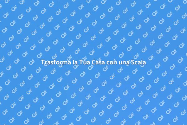 Progetta la Tua Nuova Scala