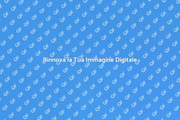 Rinnova la Tua Immagine Online