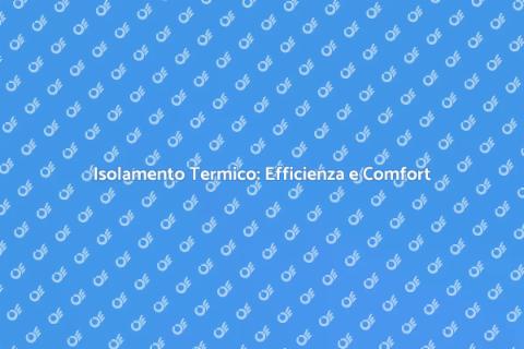 Miglioramento Isolamento Termico